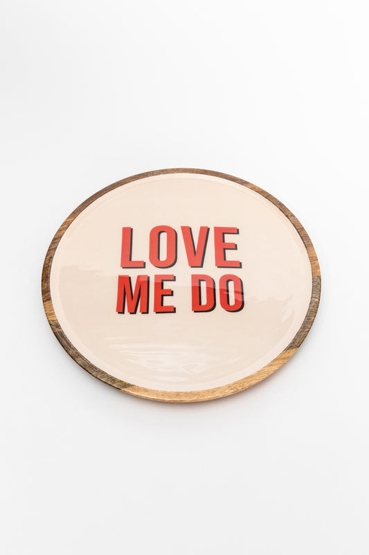 Love Me Do Plate Small - Nude